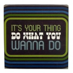 It's Your Thing Wood Canvas Plaque