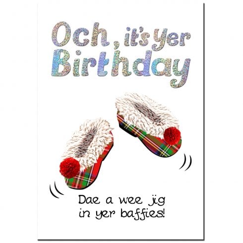 Embroidered Originals Dae A Wee Jig In Yer Baffies Scottish Birthday Card