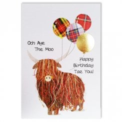Och Aye The Moo Highland Cow Scottish Birthday Card