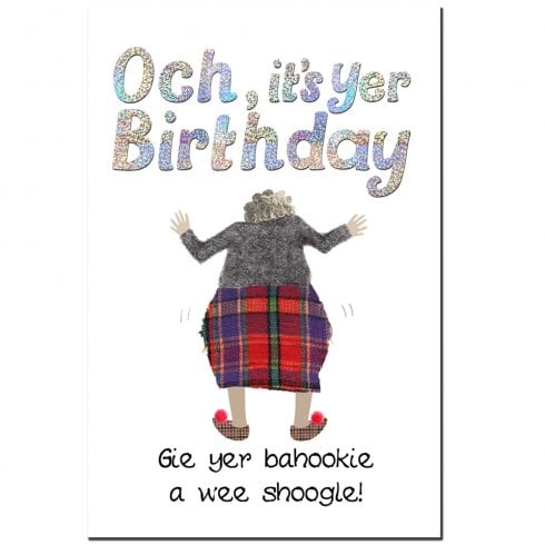 Embroidered Originals Shoogle Yer Bahookie Scottish Birthday Card