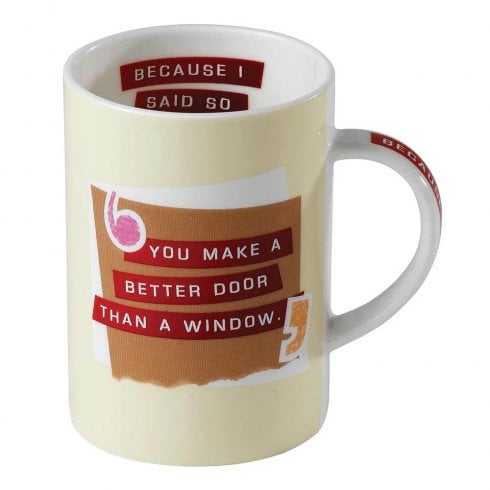 Enesco You Make A Better Door Than A Window Mug