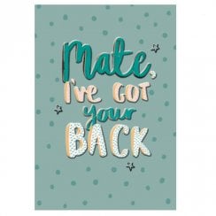 Support Mental Health Card - Mate Ive Got Your Back