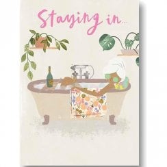 Hey Girl Staying In New Going Out Birthday Card NQ123A