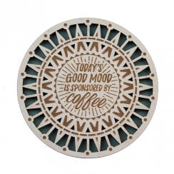 Todays Good Mood Coaster