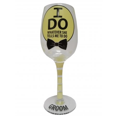Our Name Is Mud I Do Wine Glass