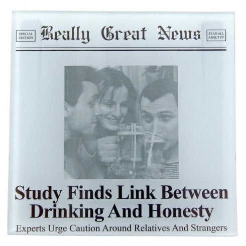 Really Great News Study Finds Link between Drinking & Honesty Photo Frame Coaster