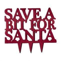 Save a Bit For Santa Christmas Cake Topper